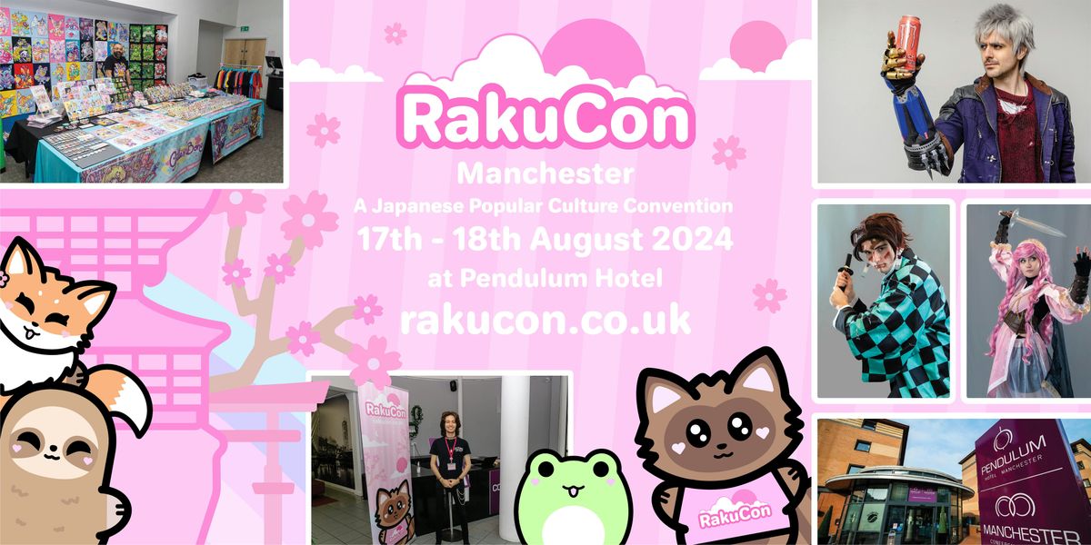 RakuCon Manchester - A Japanese Popular Culture Convention