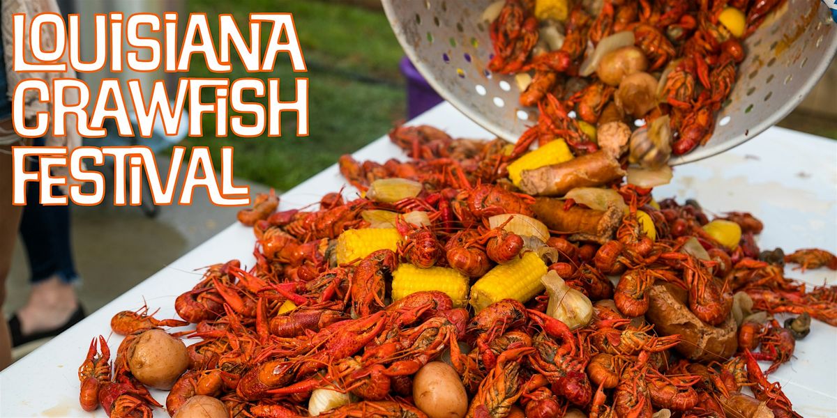 50th Annual Louisiana Crawfish Festival