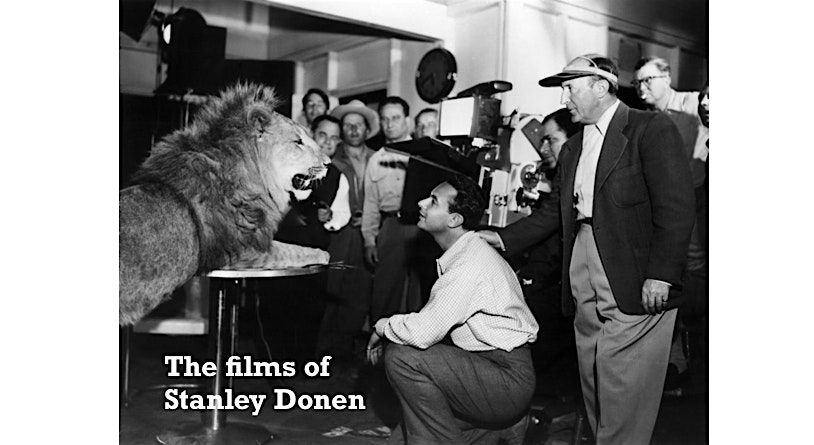 New Plaza Cinema Lecture: The Films of Stanley Donen. New On-Line Lecture!