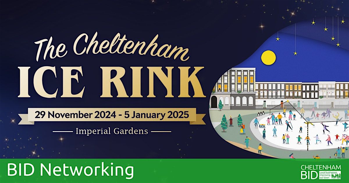 BID Networking at The Cheltenham Ice Rink