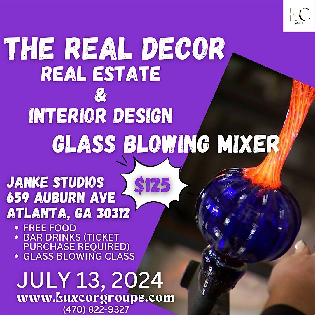 The Real Decor Real Estate & Interior Design Glass Blowing Mixer