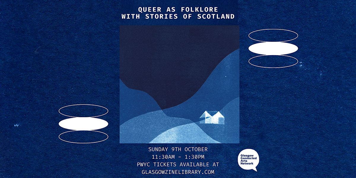 Queer as Folklore with Stories of Scotland