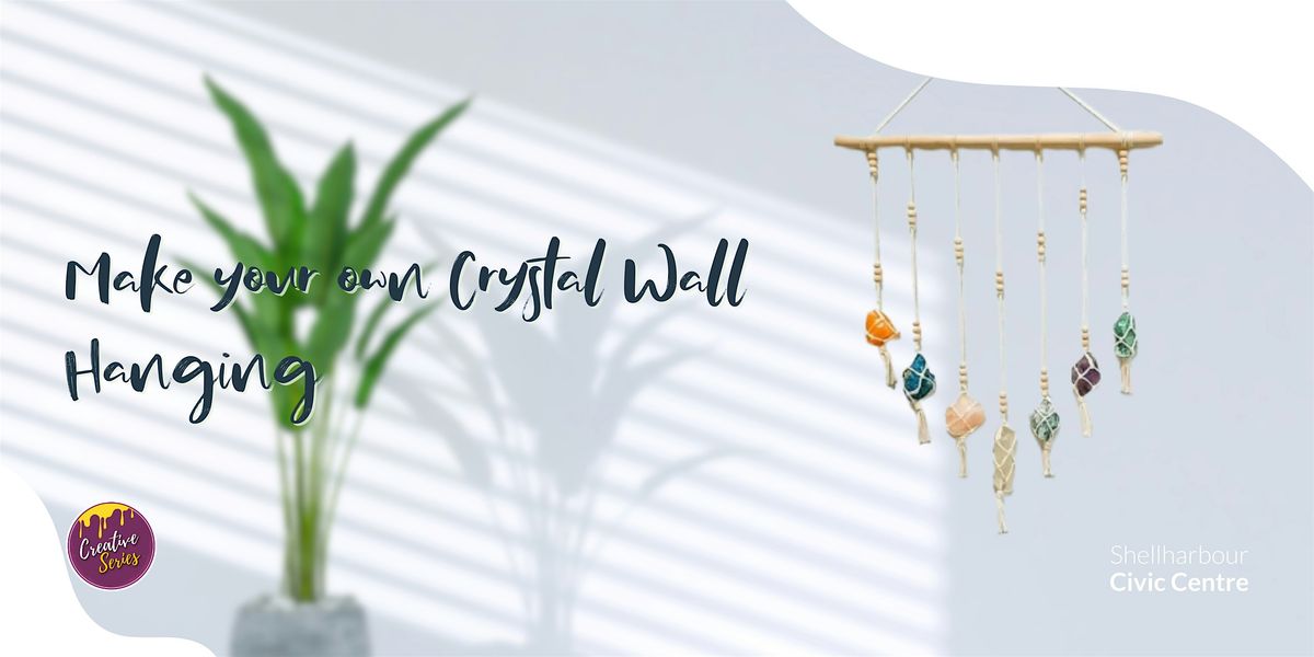 Make your own Crystal Wall Hanging