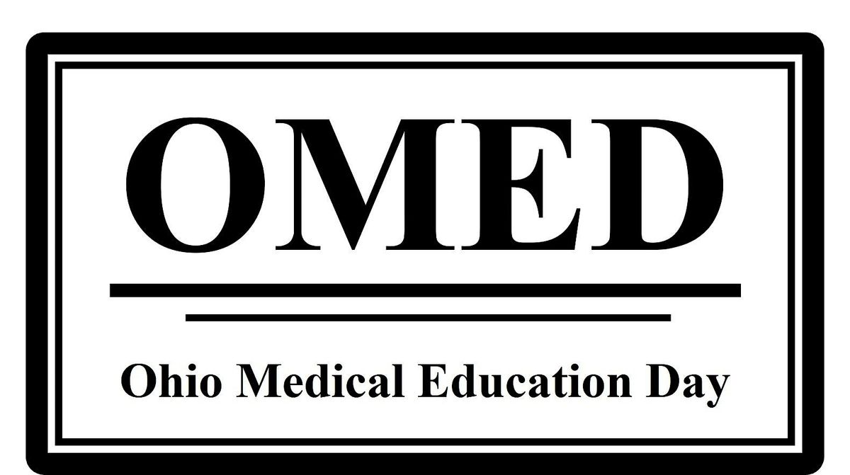 Ohio Medical Education Day (OMED) 2024