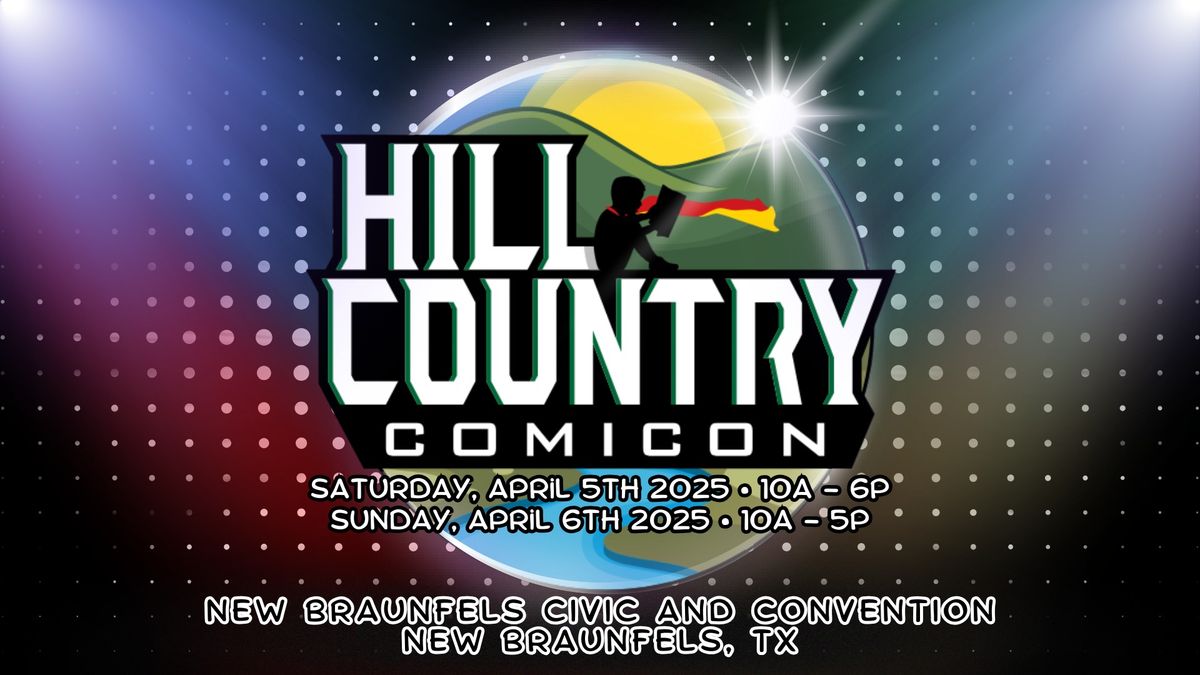 Hill Country Comicon 2025