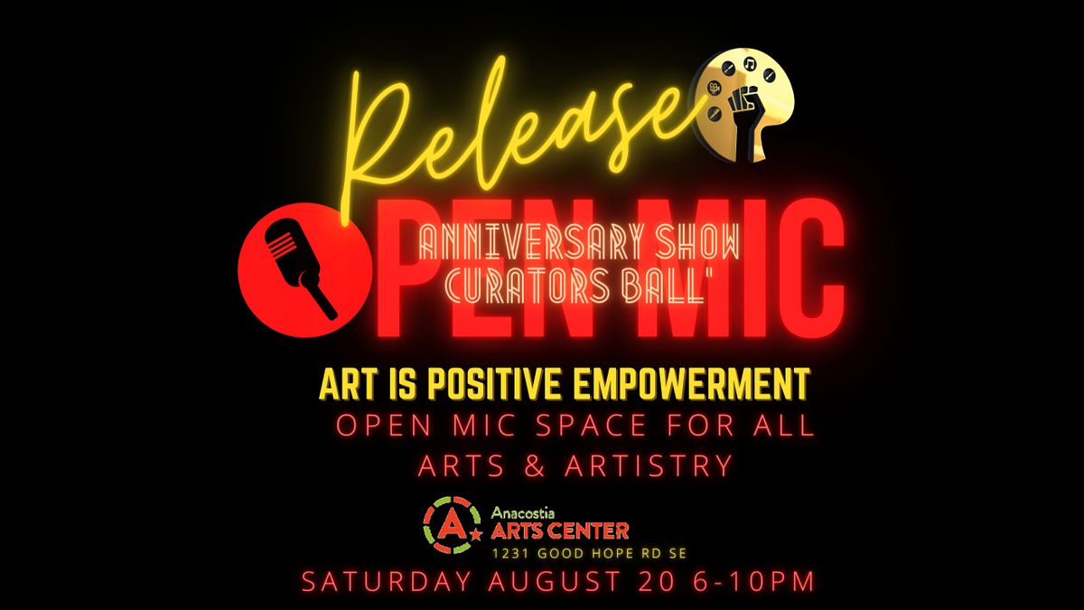 Release Open Mic Anniversary Show "Curators Ball"