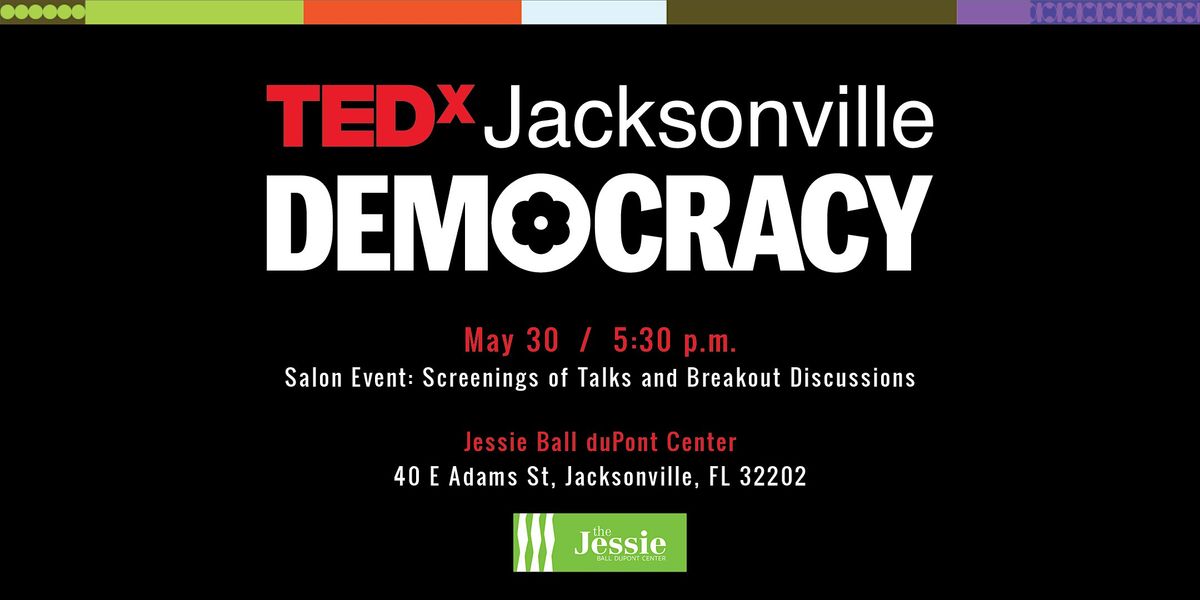 TEDxJacksonville Democracy Salon