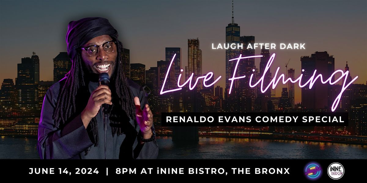 Laugh After Dark Stand Up Comedy Special Filming with Renaldo Evans