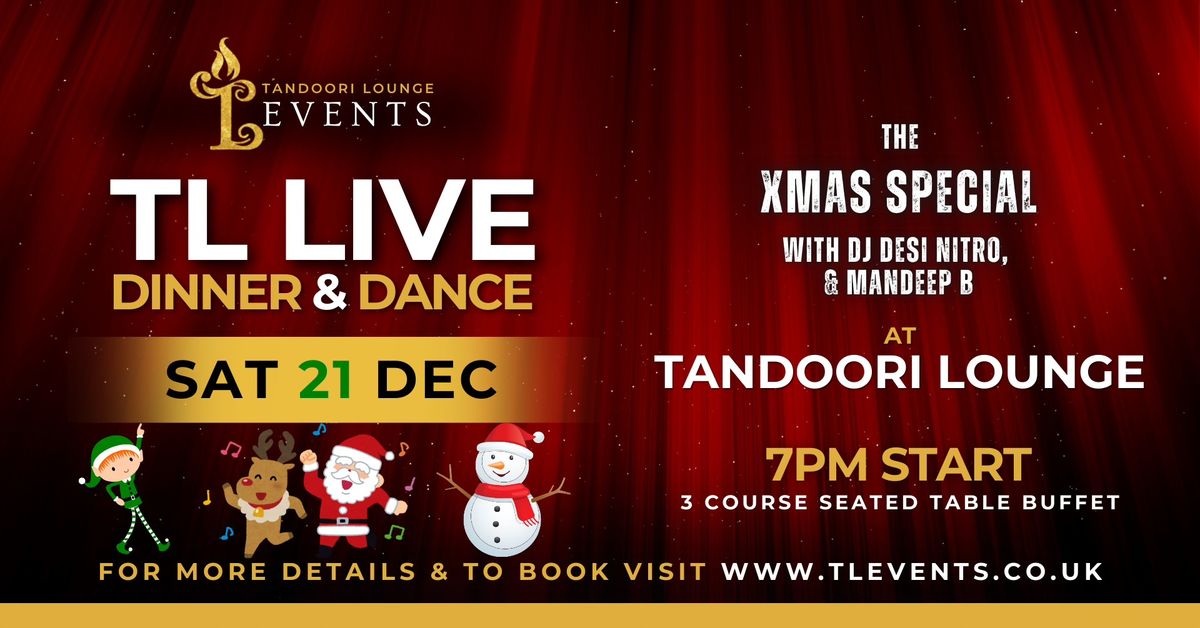 TL Live Dinner & Dance \u2013 The Xmas Special 2