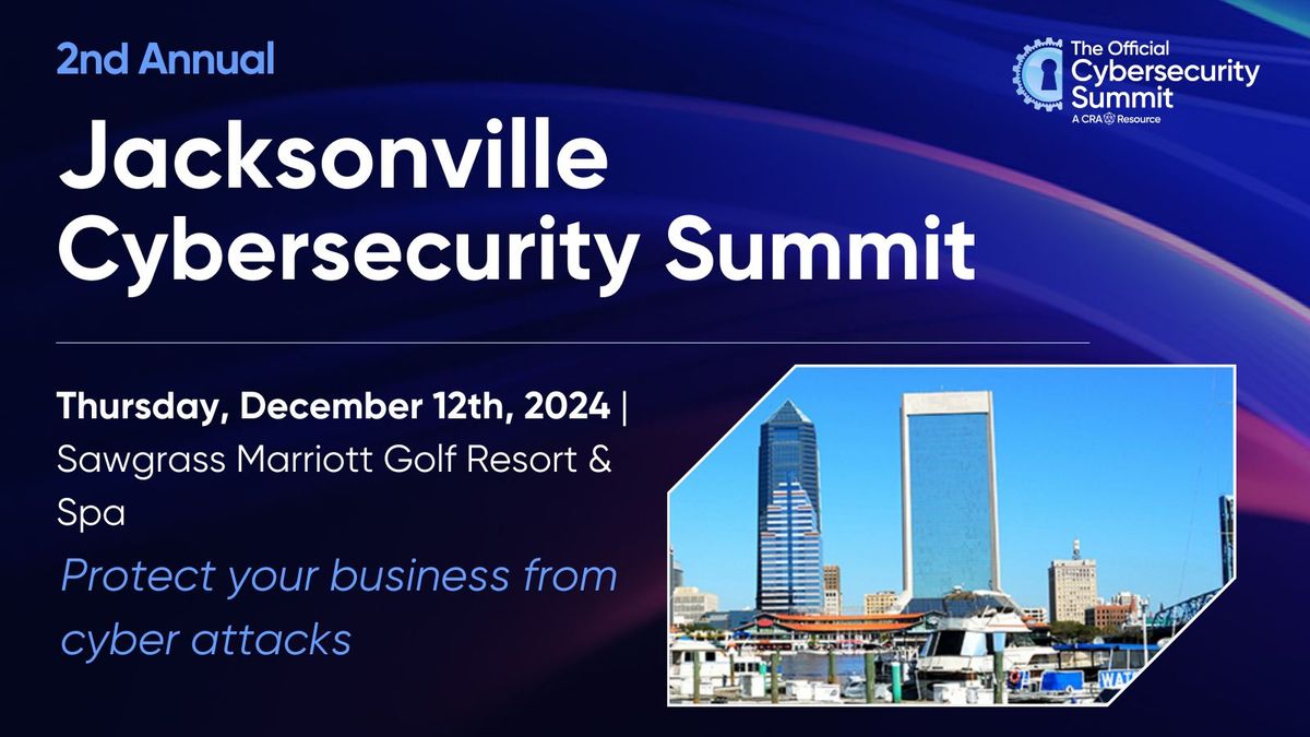 Jacksonville Cybersecurity Summit