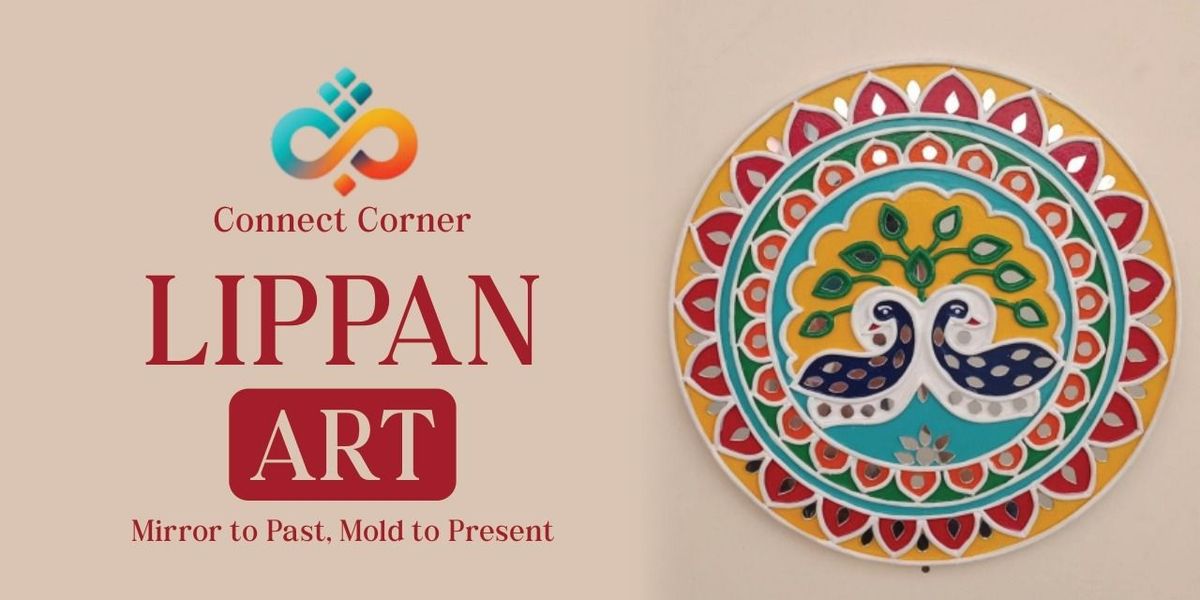 Connect Corner : Lippan Art Workshop