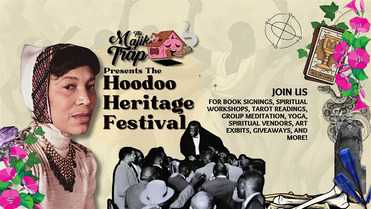 The Hoodoo Heritage Festival