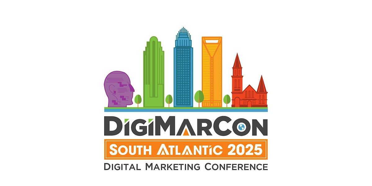 DigiMarCon South Atlantic 2025 - Digital Marketing Conference & Exhibition