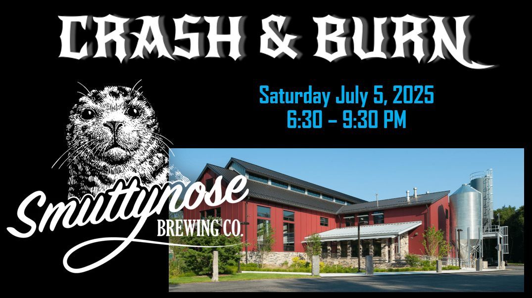 Crash & Burn at Smuttynose Brewing Co. - Hampton, NH