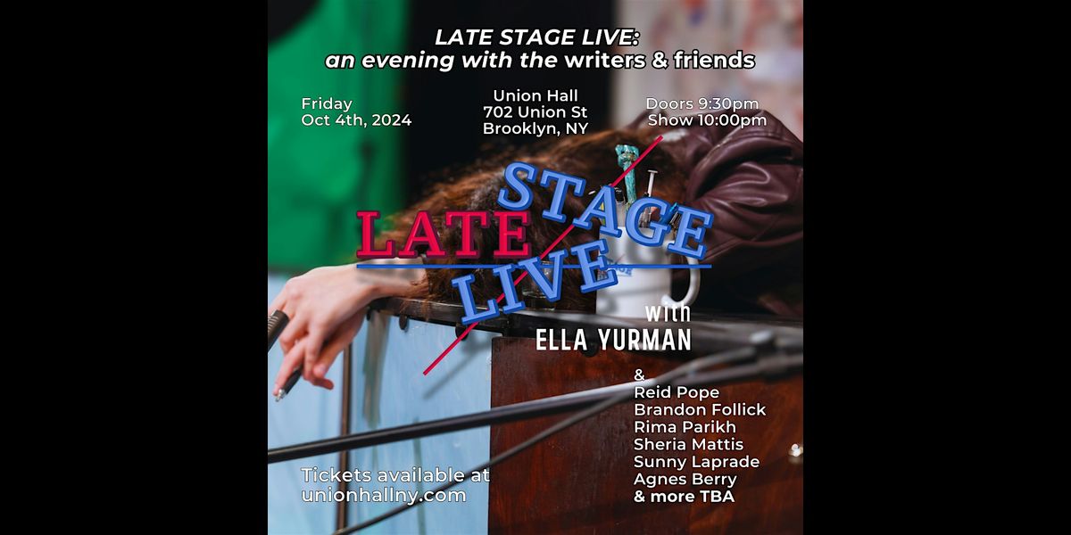 Late Stage Live: an evening writers & friends