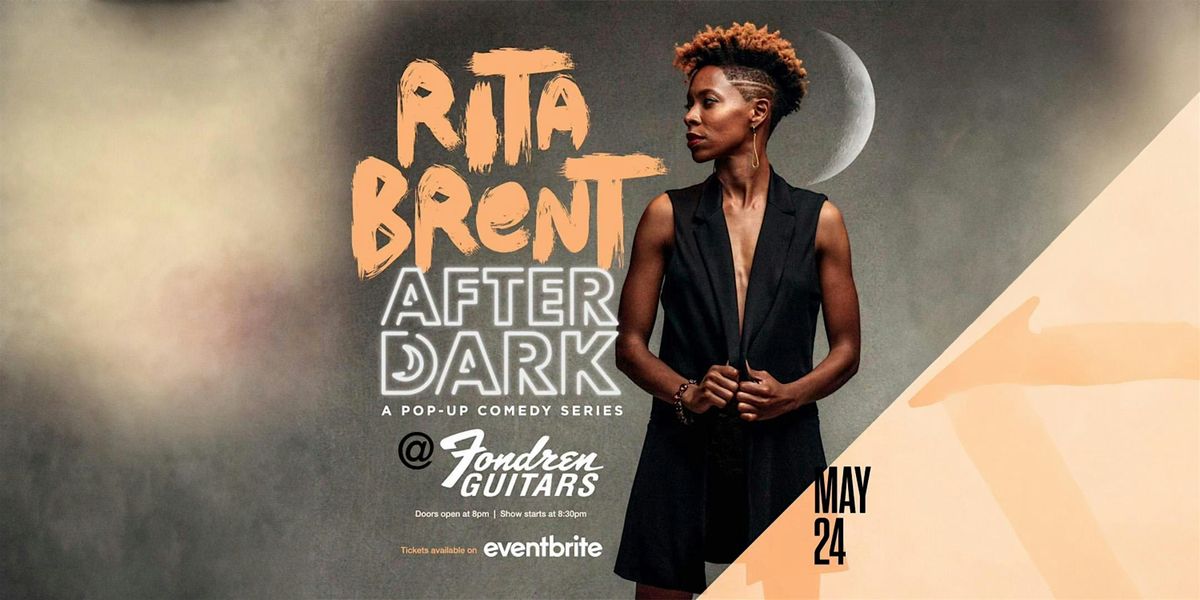 Comedian Rita Brent After Dark: A Pop-up Comedy Series