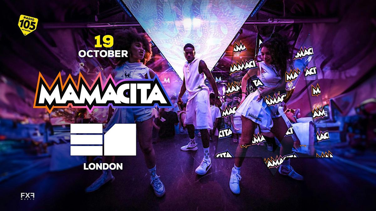 MAMACITA Reggaeton, Hiphop, Afrobeat @E1 London