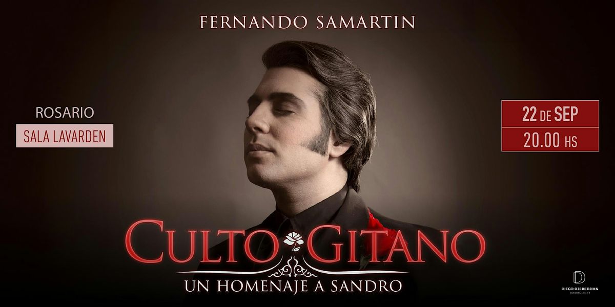 CULTO GITANO homenaje a SANDRO por Fernando Samartin | ROSARIO