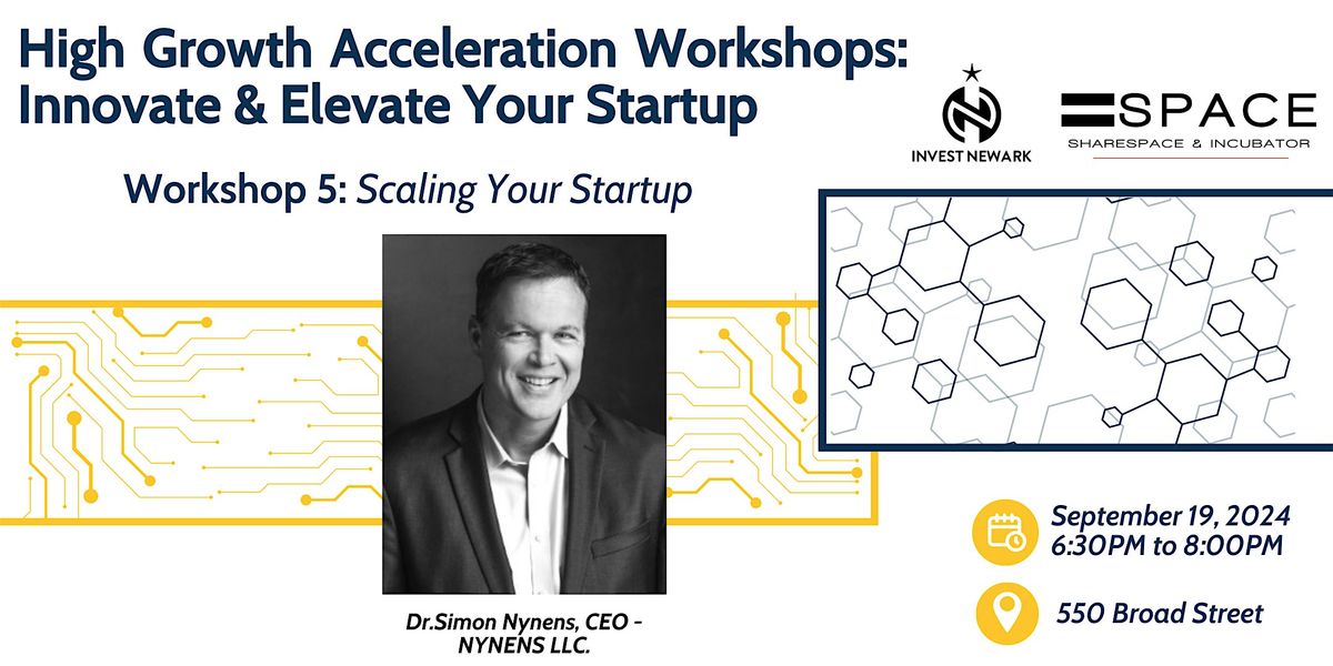 High Growth Acceleration Workshops: Innovate & Elevate Your Startup