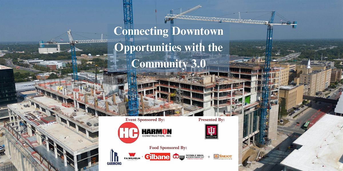 Connecting Downtown Opportunities with the Community 3.0