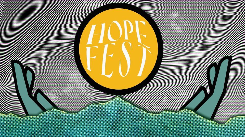 Hope Fest 2022