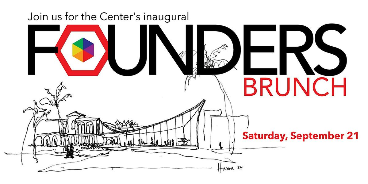 The Center's Inaugural Founders Brunch