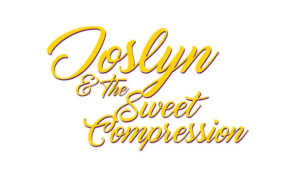 Joslyn & the Sweet Compression