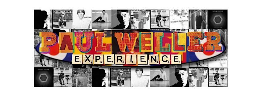The Paul Weller Experience - Sat 27th July - Toales Live Venue, Dundalk