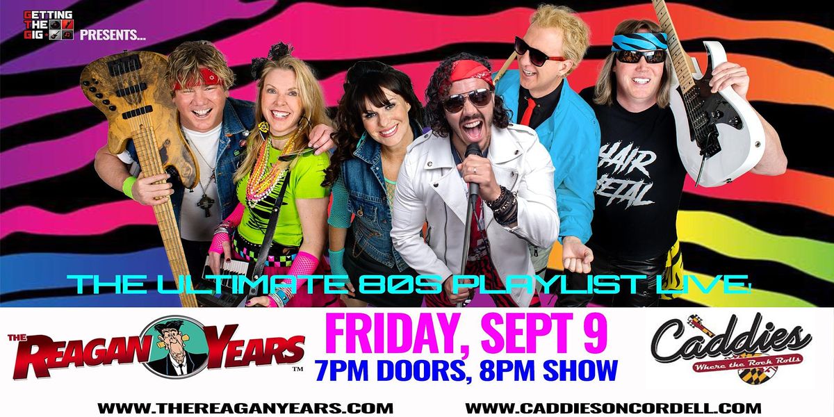 80s Night featuring The Reagan Years at Caddies On Cordell, Caddies On Cordell, Bethesda, 9