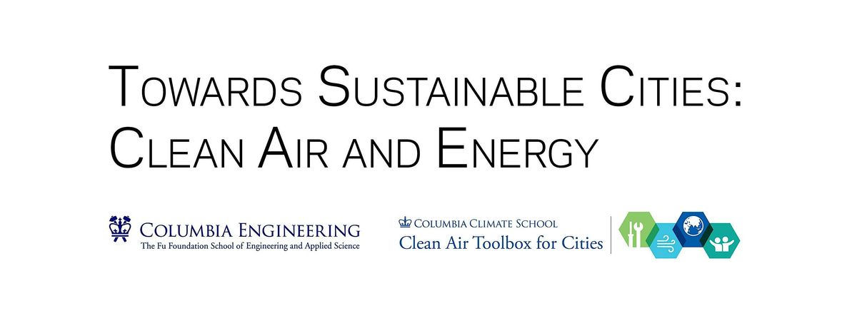 Towards Sustainable Cities:  Clean Air and Energy