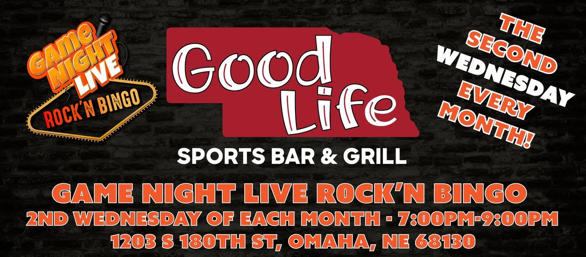 Game Night Live Rock'N Bingo is at Good Life "OG" (Pacific)!!