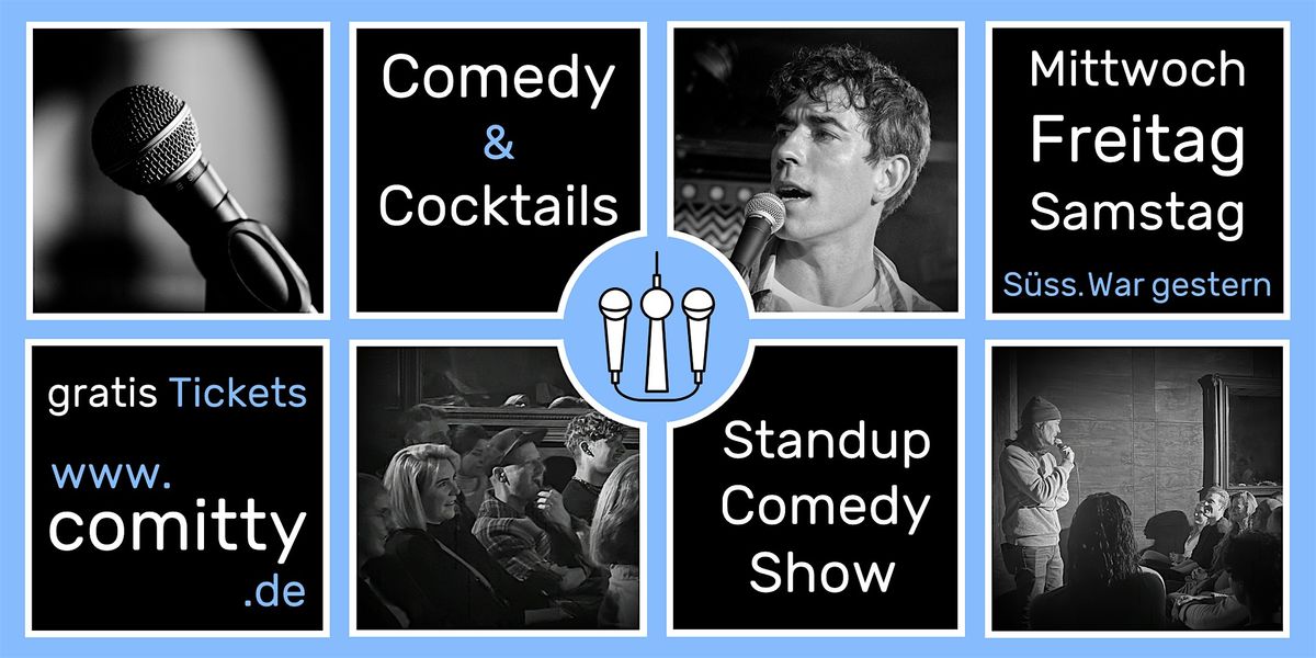 Comedy & Cocktails \u2b50Profi-Comedians & Newcomer \u2b50Gratis Standup Comedy Show