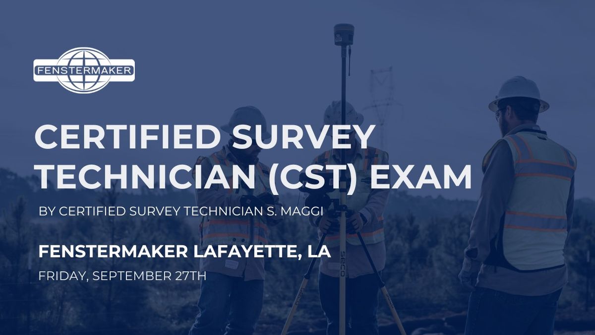 Certified Survey Technician (CST) Exam