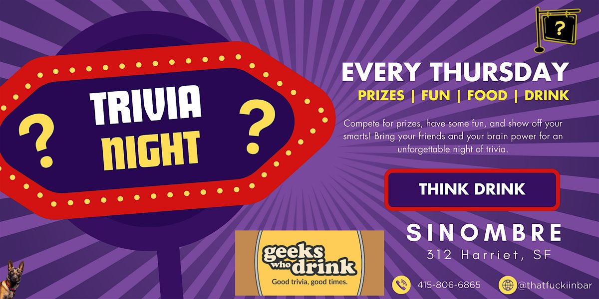TRIVIA NIGHT with GEEKS WHO DRINK