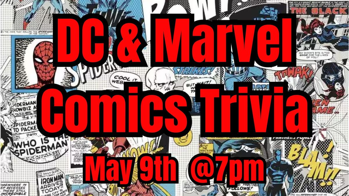Trivia Night! DC & Marvel Comics Edition