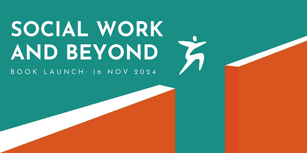 Social Work and Beyond - Book Launch