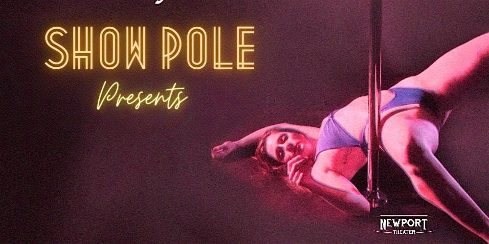 Show Pole: Pro Pole Show