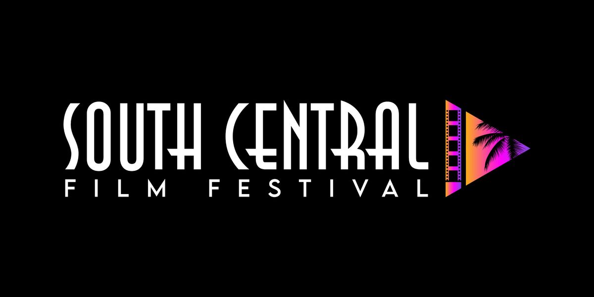 3rd Annual South Central Film Festival