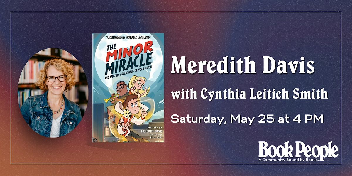BookPeople Presents: Meredith Davis - The Minor Miracle