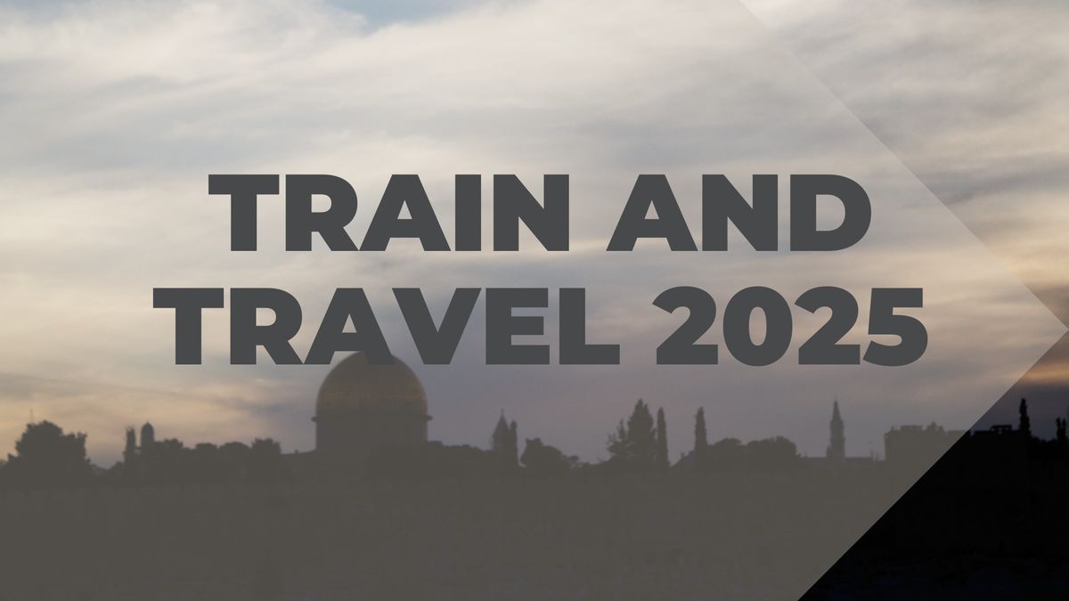 Train and Travel 2025