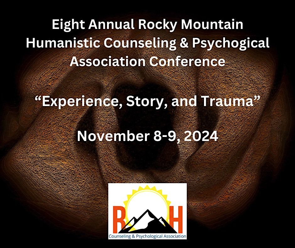 8th Annual Rocky Mt Humanistic Counseling & Psych Association Conference