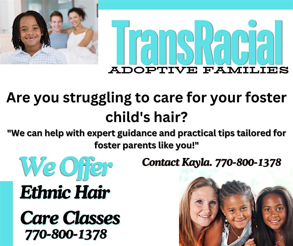 TransRacial Hair Hair Care Class