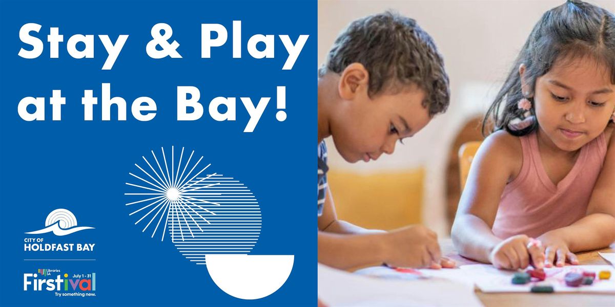 Stay & Play at The Bay