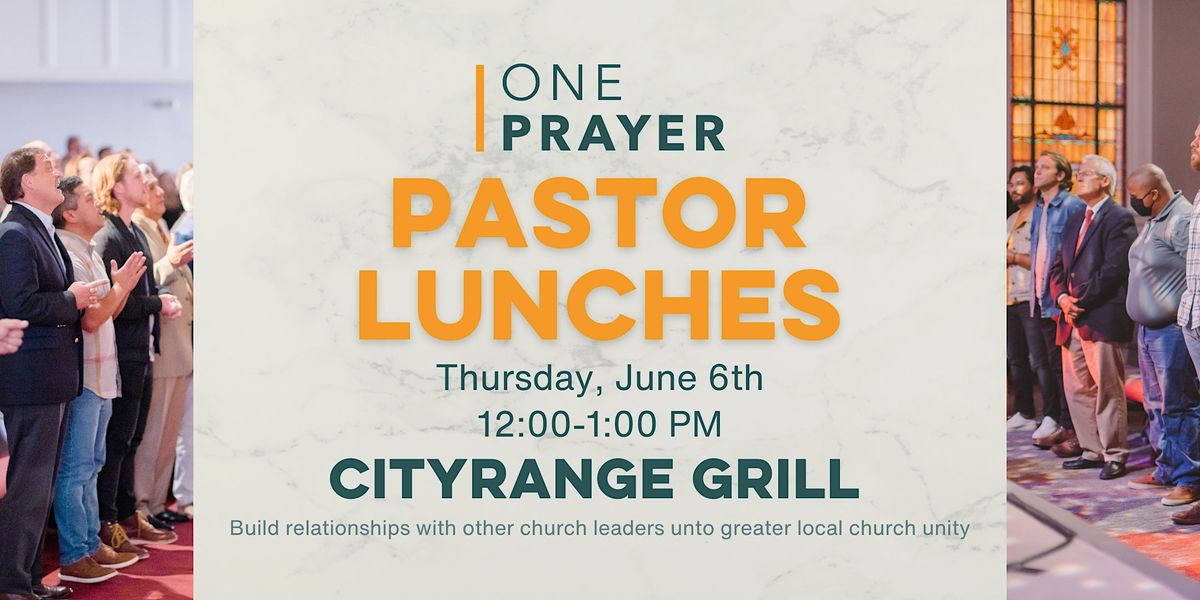 ONE Prayer Pastor Lunch