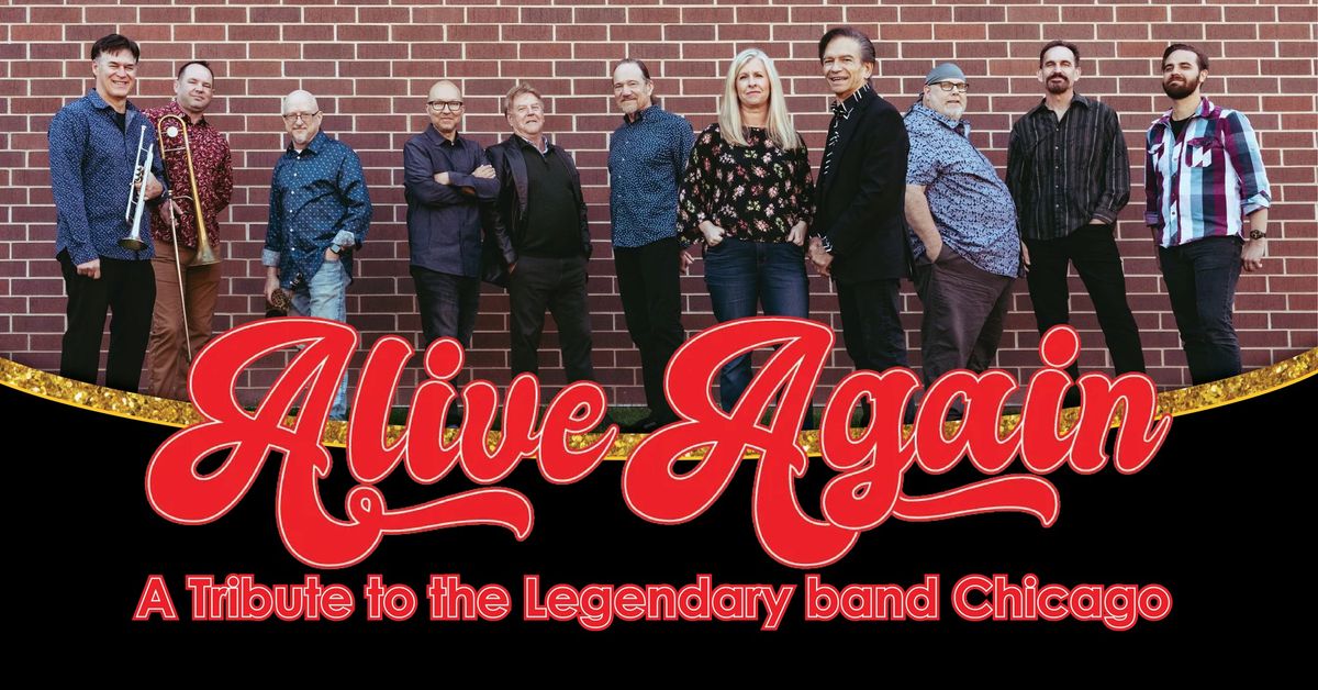 Alive Again - A Tribute to the Legendary Chicago Band
