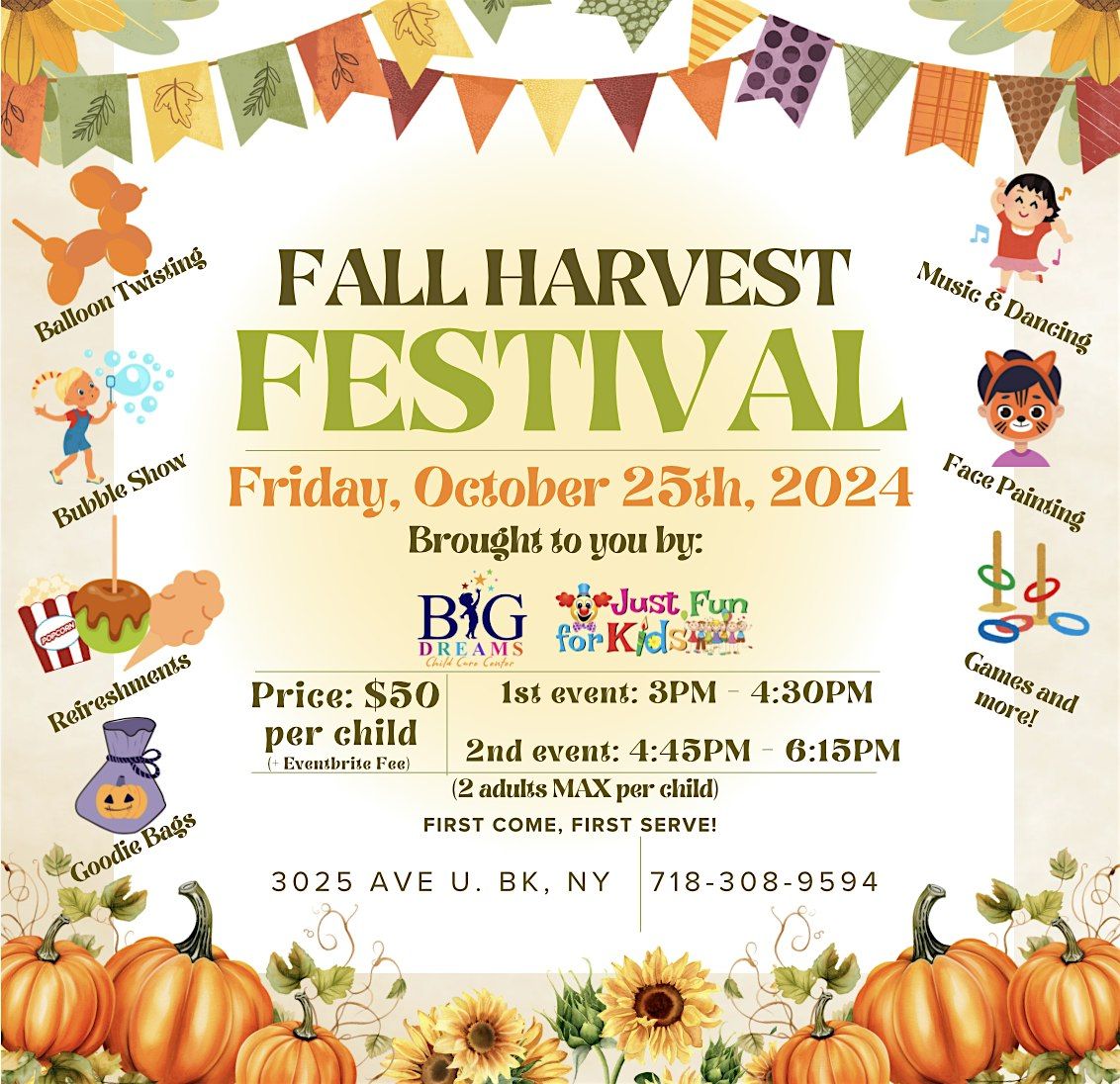 Fall Festival : Brought to you by Big Dreams Child Care Center X Just Fun For Kids