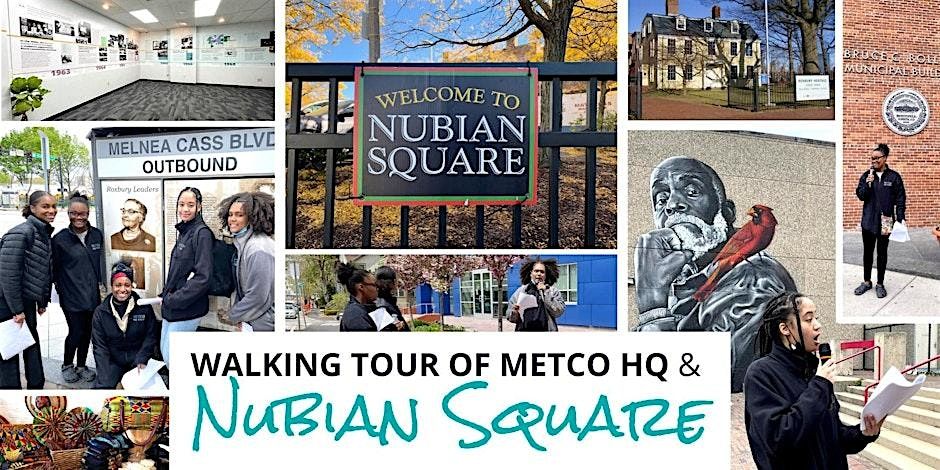 METCO Nubian Square Walking Tour