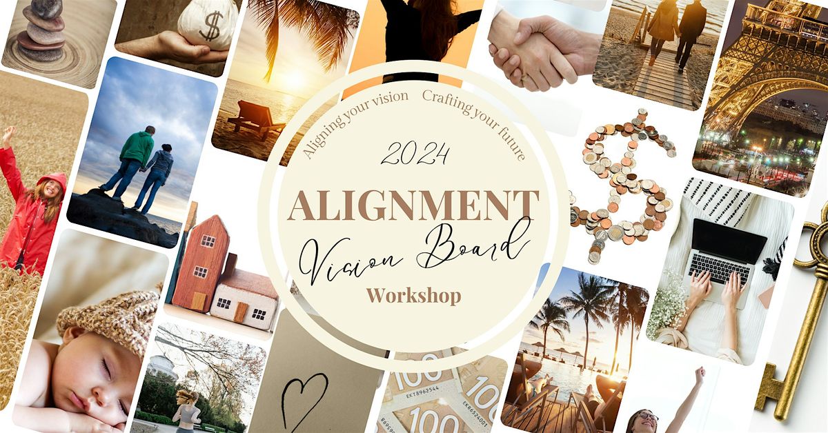 Alignment Vision Board Workshop 2024, The Makers Keep Sherwood Park, 20 ...