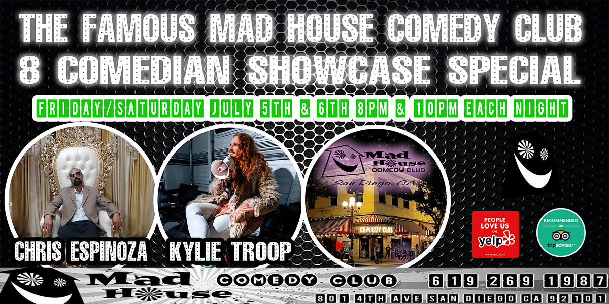 It's The Mad House Comedy Club Famous 8 Comedian Showcase Special!