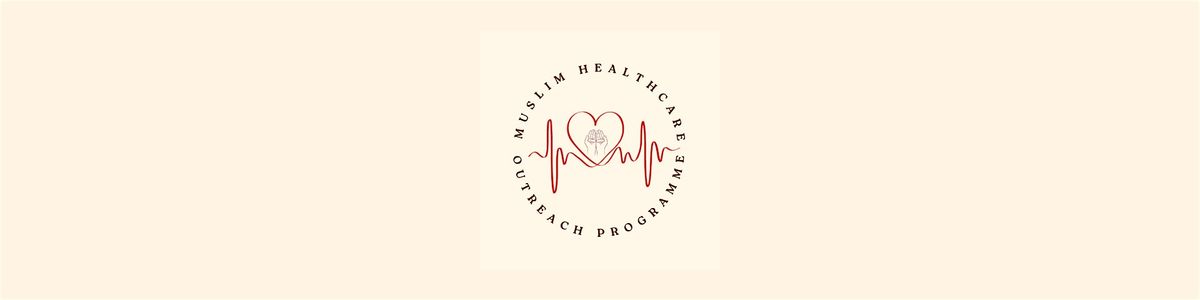 Muslim Healthcare Outreach Programme 2024 (MHOP)